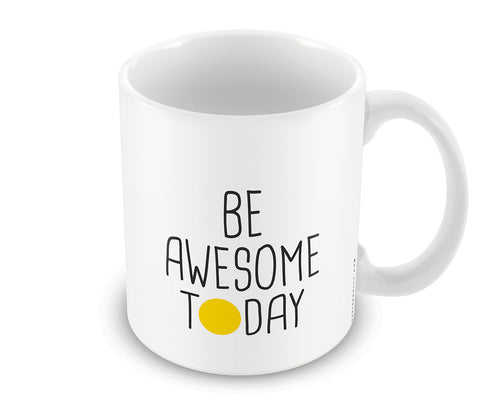 Be Awesome Today Yellow Mug