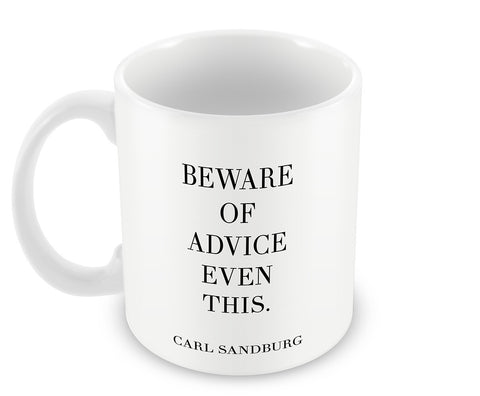 Advice Quote - Carl Sandburg #writers Mug