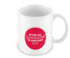 Another Day Mug