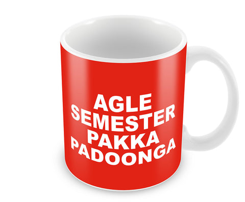 Agle Semester Humour Mug