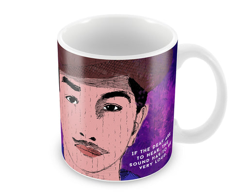 Bhagat Singh Loud Sound Quote Mug